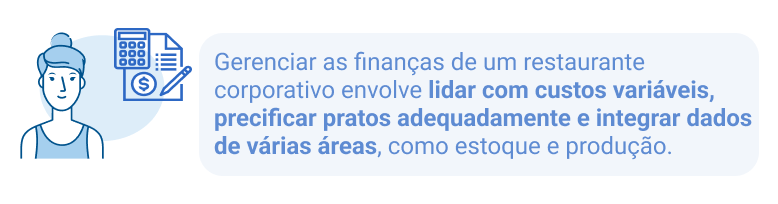 Ícone ilustrado de uma pessoa ao lado de símbolos de finanças, como uma calculadora, moeda e documento, acompanhado de um texto sobre gerenciamento financeiro em restaurantes corporativos.